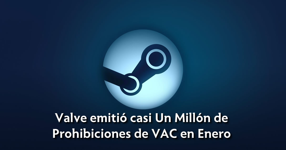 Nuevo Récord de Bans por VAC Enero